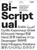 Bi-Scriptual: Typografie a grafický design s více systémy písma - Bi-Scriptual: Typography and Graphic Design with Multiple Script Systems