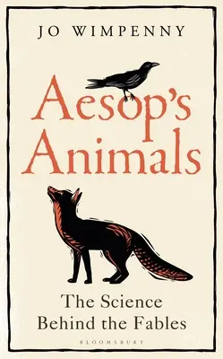 Ezopova zvířátka: Vědecké poznatky o bájích - Aesop's Animals: The Science Behind the Fables