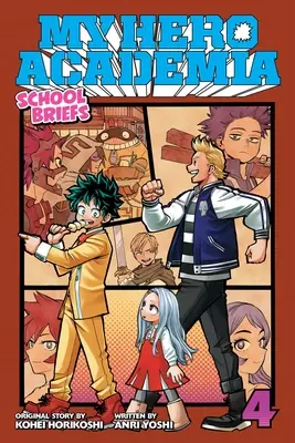 My Hero Academia: 4, 4: Festival pro všechny. - My Hero Academia: School Briefs, Vol. 4, 4: Festival for All