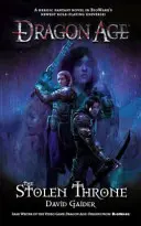 Dragon Age - Ukradený trůn - Dragon Age - the Stolen Throne