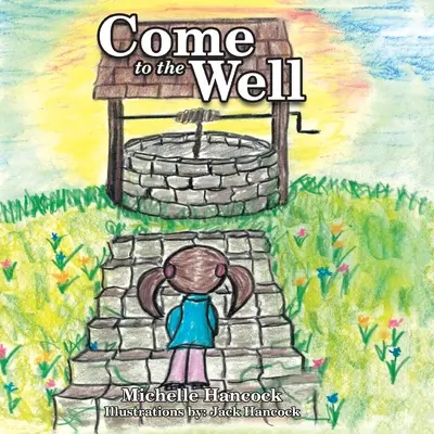 Přijďte ke studni - Come to the Well