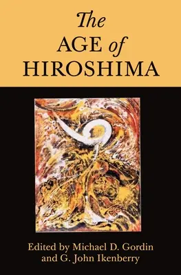 Věk Hirošimy - The Age of Hiroshima