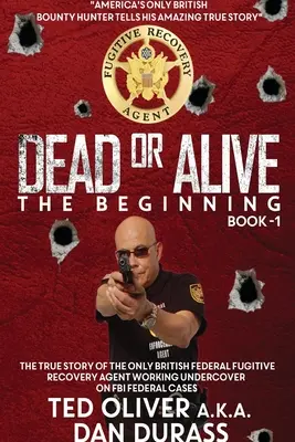 Mrtvý nebo živý Kniha první: Začátek - Dead or Alive Book One: The Beginning