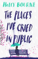 Místa, kde jsem brečel na veřejnosti - Places I've Cried in Public