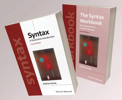 Syntaxe: A Generative Introduction 4e & the Syntax Workbook 2e Set - Syntax: A Generative Introduction 4e & the Syntax Workbook 2e Set