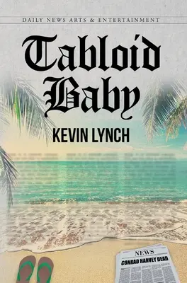 Bulvární dítě - Tabloid Baby