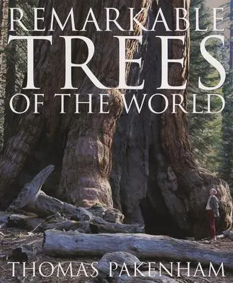 Pozoruhodné stromy světa - Remarkable Trees of the World