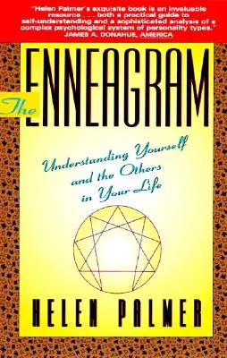 Enneagram: Sborník: Enneagram: Pochopení sebe sama a druhých ve vašem životě - The Enneagram: Understanding Yourself and the Others in Your Life