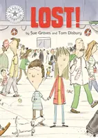 Čtenářský šampion: Ztracen! - Samostatné čtení Bílá 10 - Reading Champion: Lost! - Independent Reading White 10