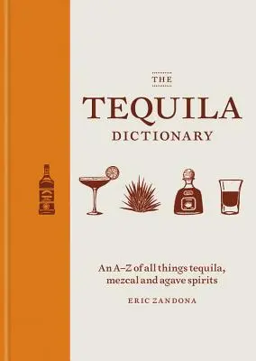 Slovník tequily - The Tequila Dictionary