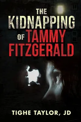 Únos Tammy Fitzgeraldové - The Kidnapping of Tammy Fitzgerald