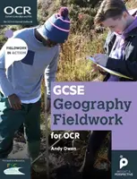 GCSE Geography Fieldwork pro OCR - Geografické dovednosti - GCSE Geography Fieldwork for OCR - Geographical skills