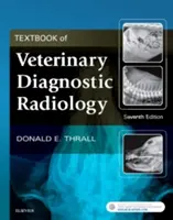 Učebnice veterinární diagnostické radiologie - Textbook of Veterinary Diagnostic Radiology
