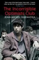 Klub nenapravitelných optimistů - The Incorrigible Optimists Club