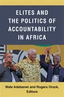 Elity a politika odpovědnosti v Africe - Elites and the Politics of Accountability in Africa