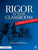 Rigor ve vaší třídě: Sada nástrojů pro učitele - Rigor in Your Classroom: A Toolkit for Teachers