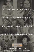 Duše národa: Projekt WPA pro spisovatele odhaluje Ameriku v době krize - Soul of a People: The WPA Writers' Project Uncovers Depression America