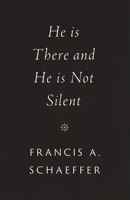 On je tam a nemlčí - He Is There and He Is Not Silent