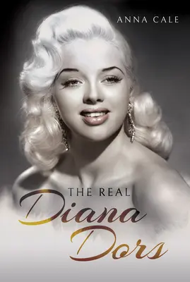 Skutečná Diana Dorsová - The Real Diana Dors