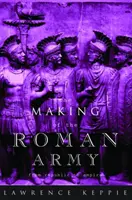 Vytváření římské armády - Od republiky k císařství - Making of the Roman Army - From Republic to Empire