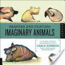 Kreslení a malování imaginárních zvířat: Dílna smíšených médií s Carlou Sonheimovou - Drawing and Painting Imaginary Animals: A Mixed-Media Workshop with Carla Sonheim
