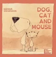 Pes, kočka a myš - Dog, Cat and Mouse