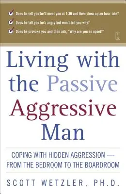 Život s pasivně agresivním mužem - Living with the Passive-Aggressive Man