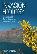 Invazivní ekologie 2e - Invasion Ecology 2e