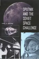 Sputnik a sovětská kosmická výzva - Sputnik and the Soviet Space Challenge
