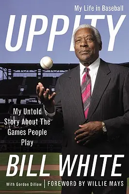 Uppity: Můj nevyřčený příběh o hrách, které lidé hrají - Uppity: My Untold Story About the Games People Play