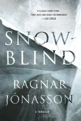 Sněžná slepota: Thriller - Snowblind: A Thriller