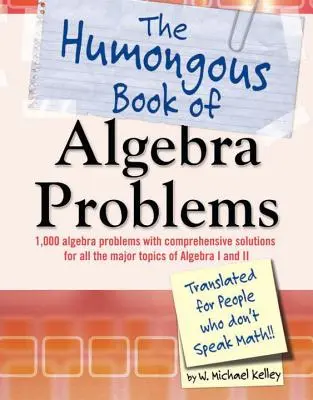 Obrovská kniha úloh z algebry - The Humongous Book of Algebra Problems
