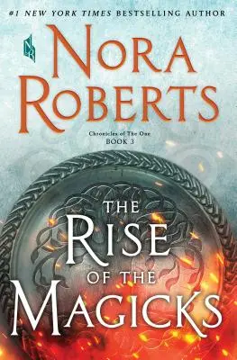 Vzestup magie: Kroniky Jediného, kniha 3 - The Rise of Magicks: Chronicles of the One, Book 3