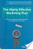 Vysoce efektivní marketingový plán (HEMP) - osvědčený, praktický plánovací proces pro firmy všech velikostí - Highly Effective Marketing Plan (HEMP) - A proven, practical, planning process for companies of all sizes