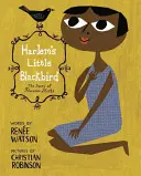 Harlemský malý kos: Příběh Florence Millsové - Harlem's Little Blackbird: The Story of Florence Mills
