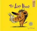 Líná hyena - The Lazy Hyena