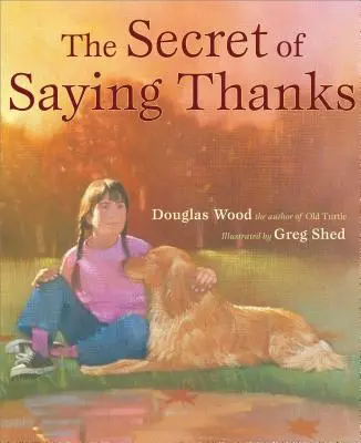 Tajemství děkování - Secret of Saying Thanks