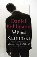 Já a Kaminski - Me and Kaminski