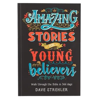 Úžasné příběhy pro mladé věřící - Amazing Stories for Young Believers