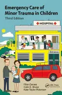 Neodkladná péče o drobné úrazy u dětí - Emergency Care of Minor Trauma in Children