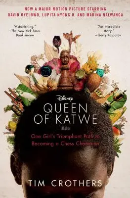Královna z Katwe: Vítězná cesta jedné dívky k titulu šachové šampionky. - The Queen of Katwe: One Girl's Triumphant Path to Becoming a Chess Champion