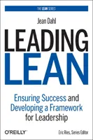 Leading Lean: Zajištění úspěchu a vytvoření rámce pro vedení lidí - Leading Lean: Ensuring Success and Developing a Framework for Leadership