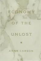 Ekonomie neztraceného: (četba Simonida z Keosu s Paulem Celanem) - Economy of the Unlost: (reading Simonides of Keos with Paul Celan)