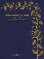 Šedesát country tanců (1786--1800) - Sixty Country Dance Tunes (1786--1800)