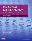 Finanční management pro manažery a vedoucí pracovníky v ošetřovatelství - Financial Management for Nurse Managers and Executives