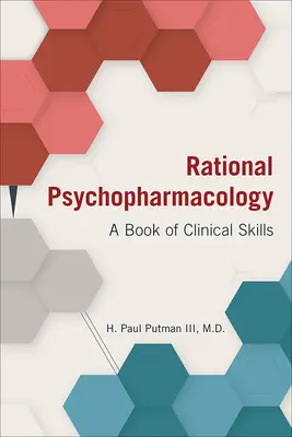 Racionální psychofarmakologie: Kniha klinických dovedností - Rational Psychopharmacology: A Book of Clinical Skills