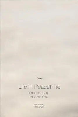 Život v době míru - Life in Peacetime