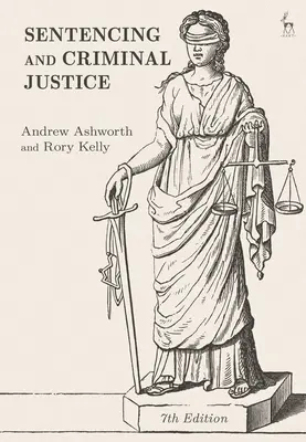 Odsouzení a trestní soudnictví - Sentencing and Criminal Justice