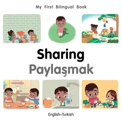 Moje první dvojjazyčná kniha-Sdílení (anglicko-turecká) - My First Bilingual Book-Sharing (English-Turkish)