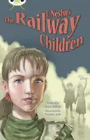 Klub brouků Samostatná beletrie 5. ročník Modrá B E. Nesbit Děti železnice - Bug Club Independent Fiction Year 5 Blue B E.Nesbit's The Railway Children
